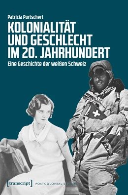 Abbildung von Purtschert | Kolonialität und Geschlecht im 20. Jahrhundert | 1. Auflage | 2019 | beck-shop.de