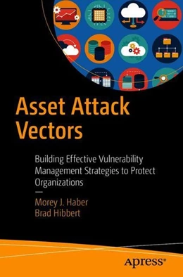 Abbildung von Haber / Hibbert | Asset Attack Vectors | 1. Auflage | 2018 | beck-shop.de