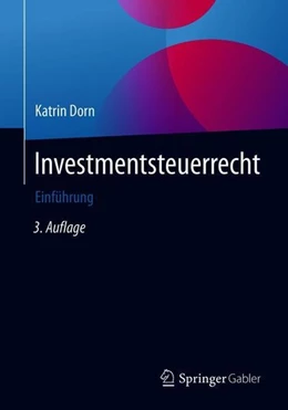 Abbildung von Dorn | Investmentsteuerrecht | 3. Auflage | 2018 | beck-shop.de
