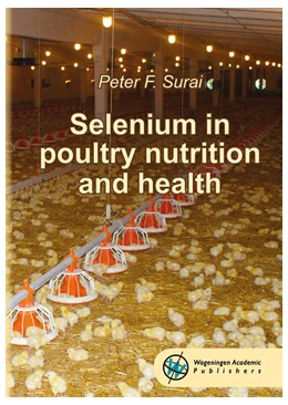 Abbildung von Surai | Selenium in poultry nutrition and health | 1. Auflage | 2018 | beck-shop.de
