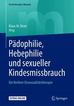 Abbildung von Beier | Pädophilie, Hebephilie und sexueller Kindesmissbrauch | 1. Auflage | 2018 | beck-shop.de