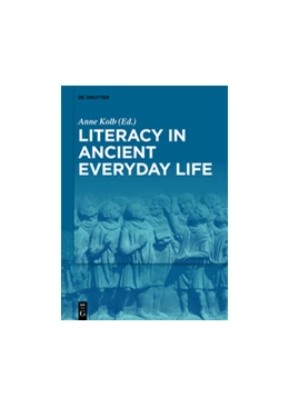 Abbildung von Kolb | Literacy in Ancient Everyday Life | 1. Auflage | 2018 | beck-shop.de
