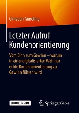 Abbildung von Gündling | Letzter Aufruf Kundenorientierung | 1. Auflage | 2018 | beck-shop.de