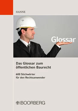 Abbildung von Hanne | Das Glossar zum öffentlichen Baurecht | 1. Auflage | 2018 | beck-shop.de
