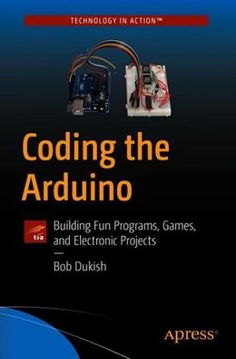 Abbildung von Dukish | Coding the Arduino | 1. Auflage | 2018 | beck-shop.de