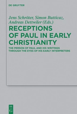 Abbildung von Schröter / Butticaz | Receptions of Paul in Early Christianity | 1. Auflage | 2018 | beck-shop.de