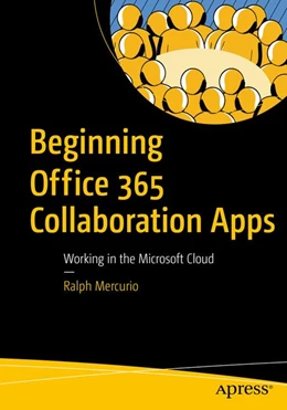 Abbildung von Mercurio | Beginning Office 365 Collaboration Apps | 1. Auflage | 2018 | beck-shop.de