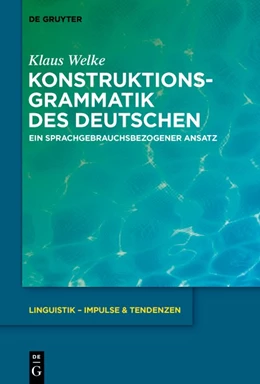 Abbildung von Welke | Konstruktionsgrammatik des Deutschen | 1. Auflage | 2024 | beck-shop.de
