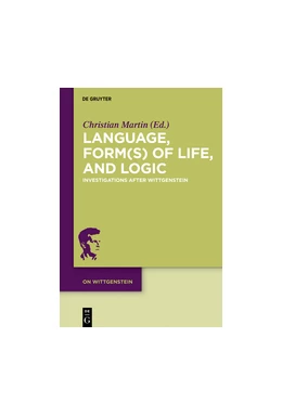 Abbildung von Martin | Language, Form(s) of Life, and Logic | 1. Auflage | 2018 | beck-shop.de