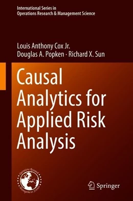 Abbildung von Cox Jr. / Popken | Causal Analytics for Applied Risk Analysis | 1. Auflage | 2018 | beck-shop.de