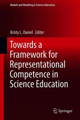Abbildung von Daniel | Towards a Framework for Representational Competence in Science Education | 1. Auflage | 2018 | beck-shop.de