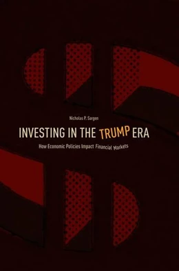 Abbildung von Sargen | Investing in the Trump Era | 1. Auflage | 2018 | beck-shop.de