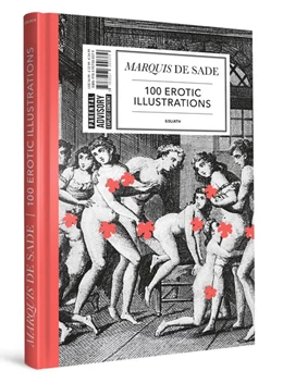 Abbildung von Marquis de Sade - 100 Erotic Illustrations (English Edition) | 1. Auflage | 2018 | beck-shop.de