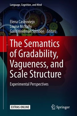 Abbildung von Castroviejo / McNally | The Semantics of Gradability, Vagueness, and Scale Structure | 1. Auflage | 2018 | beck-shop.de