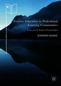 Abbildung von Huang | Teacher Education in Professional Learning Communities | 1. Auflage | 2018 | beck-shop.de