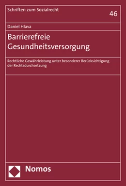 Abbildung von Hlava | Barrierefreie Gesundheitsversorgung | 1. Auflage | 2018 | 46 | beck-shop.de