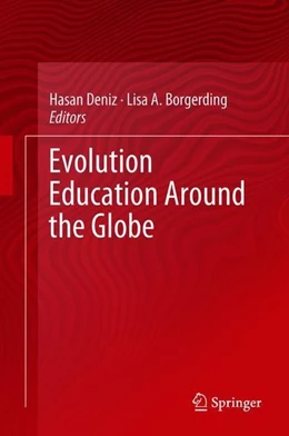 Abbildung von Deniz / Borgerding | Evolution Education Around the Globe | 1. Auflage | 2018 | beck-shop.de