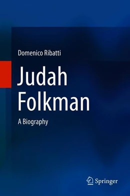 Abbildung von Ribatti | Judah Folkman | 1. Auflage | 2018 | beck-shop.de