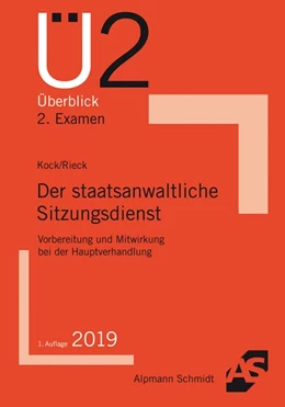 Abbildung von Kock / Rieck | Der staatsanwaltliche Sitzungsdienst | 1. Auflage | 2019 | beck-shop.de