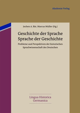 Abbildung von Bär / Müller | Geschichte der Sprache - Sprache der Geschichte | 1. Auflage | 2018 | beck-shop.de