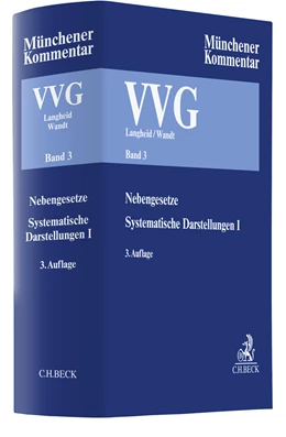 Abbildung von Langheid / Wandt | Münchener Kommentar Versicherungsvertragsgesetz: VVG, Band 3: Nebengesetze, Systematische Darstellungen I | 3. Auflage | 2024 | beck-shop.de
