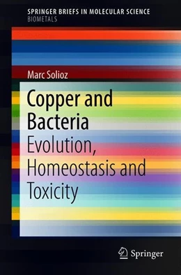 Abbildung von Solioz | Copper and Bacteria | 1. Auflage | 2018 | beck-shop.de