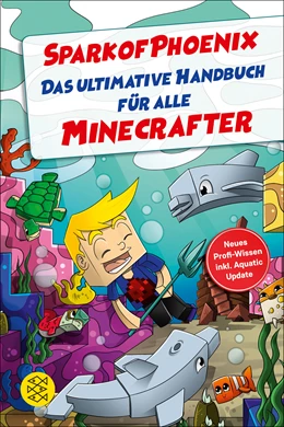 Abbildung von Hucke | SparkofPhoenix: Das ultimative Handbuch für alle Minecrafter | 1. Auflage | 2018 | beck-shop.de