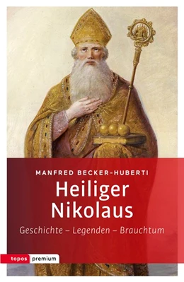 Abbildung von Becker-Huberti | Heiliger Nikolaus | 1. Auflage | 2018 | beck-shop.de