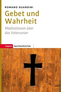 Abbildung von Guardini | Gebet und Wahrheit | 1. Auflage | 2019 | beck-shop.de