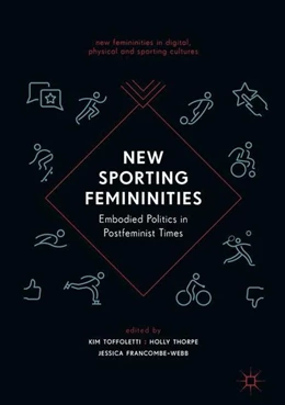 Abbildung von Toffoletti / Thorpe | New Sporting Femininities | 1. Auflage | 2018 | beck-shop.de