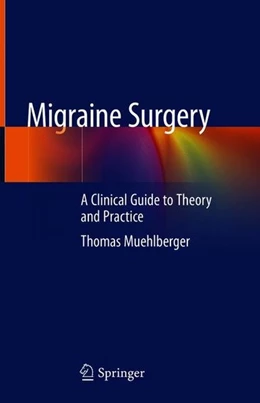 Abbildung von Muehlberger | Migraine Surgery | 1. Auflage | 2018 | beck-shop.de