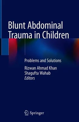 Abbildung von Ahmad Khan / Wahab | Blunt Abdominal Trauma in Children | 1. Auflage | 2018 | beck-shop.de