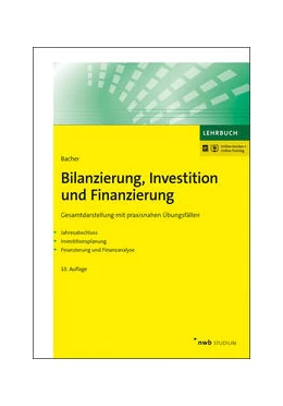 Abbildung von Bacher | Bilanzierung, Investition und Finanzierung | 10. Auflage | 2019 | beck-shop.de