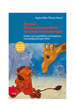 Abbildung von Hiller / Hensel | ResonaT - Ressourcenorientierte narrative Traumatherapie | 2. Auflage | 2019 | beck-shop.de
