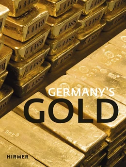 Abbildung von Deutsche Bundesbank / Thiele | Germany's Gold | 1. Auflage | 2018 | beck-shop.de
