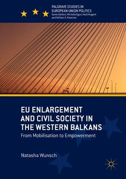 Abbildung von Wunsch | EU Enlargement and Civil Society in the Western Balkans | 1. Auflage | 2018 | beck-shop.de