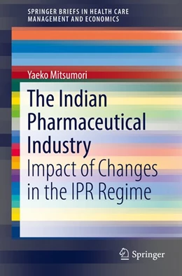 Abbildung von Mitsumori | The Indian Pharmaceutical Industry | 1. Auflage | 2018 | beck-shop.de