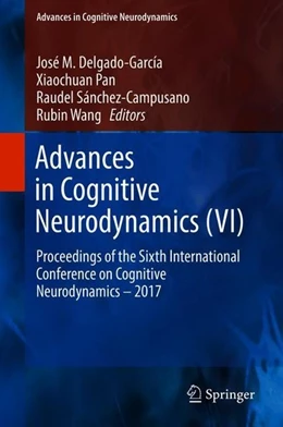 Abbildung von Delgado-García / Pan | Advances in Cognitive Neurodynamics (VI) | 1. Auflage | 2018 | beck-shop.de