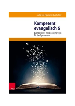 Abbildung von Heymann / Kufner | Kompetent evangelisch 6 | 1. Auflage | 2018 | beck-shop.de