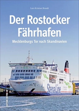 Abbildung von Brandt | Der Rostocker Fährhafen | 1. Auflage | 2018 | beck-shop.de