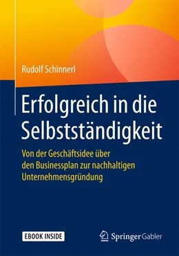 Abbildung von Schinnerl | Erfolgreich in die Selbstständigkeit | 1. Auflage | 2018 | beck-shop.de