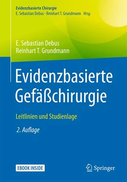 Abbildung von Debus / Grundmann | Evidenzbasierte Gefäßchirurgie | 2. Auflage | 2019 | beck-shop.de