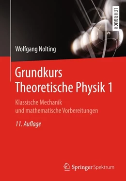 Abbildung von Nolting | Grundkurs Theoretische Physik 1 | 11. Auflage | 2018 | beck-shop.de