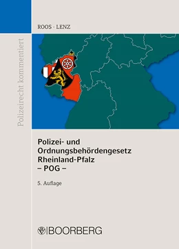 Abbildung von Roos / Lenz | Polizei- und Ordnungsbehördengesetz Rheinland-Pfalz - POG - | 5. Auflage | 2018 | beck-shop.de