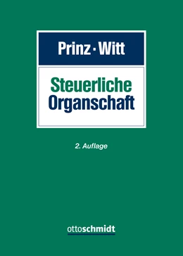 Abbildung von Prinz / Witt (Hrsg.) | Steuerliche Organschaft | 2. Auflage | 2019 | beck-shop.de