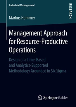 Abbildung von Hammer | Management Approach for Resource-Productive Operations | 1. Auflage | 2018 | beck-shop.de