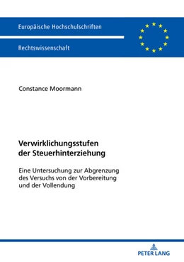 Abbildung von Moormann | Verwirklichungsstufen der Steuerhinterziehung | 1. Auflage | 2018 | beck-shop.de