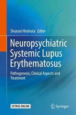 Abbildung von Hirohata | Neuropsychiatric Systemic Lupus Erythematosus | 1. Auflage | 2018 | beck-shop.de