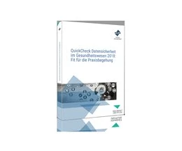 Abbildung von QuickCheck Datensicherheit im Gesundheitswesen: Fit für die Praxisbegehung | 1. Auflage | 2018 | beck-shop.de