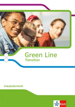 Abbildung von Green Line Transition. Vokabellernheft Klasse 10 (G8), Klasse 11 (G9) | 1. Auflage | 2018 | beck-shop.de